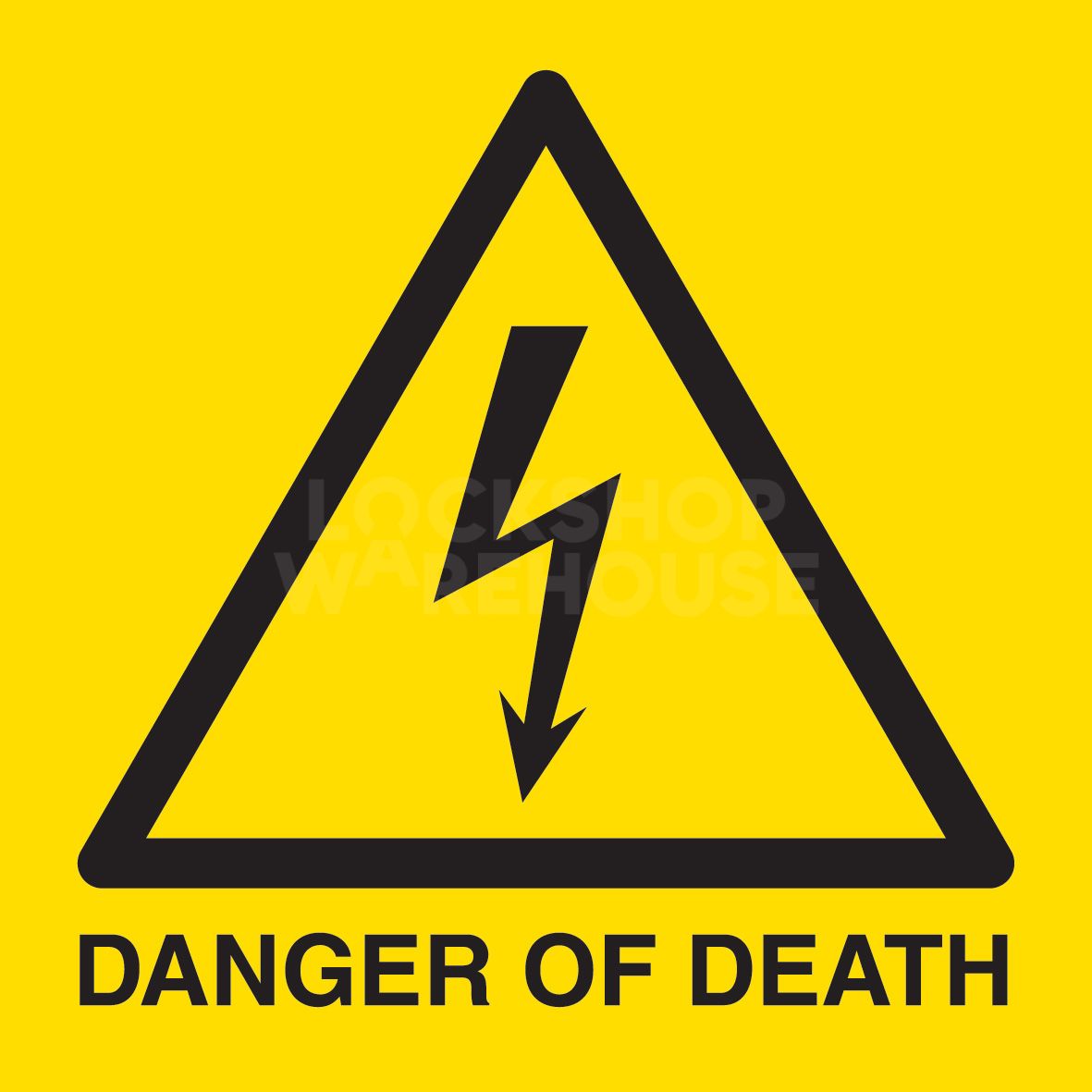Danger of Death Warning Signage | 3mm Palboard Safety Sign